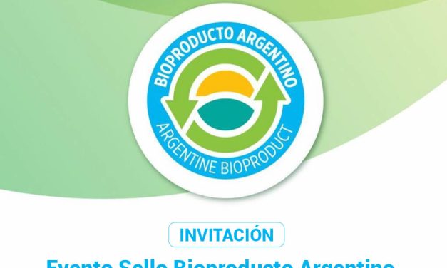 Evento Sello Bioproducto Argentino Edición 2022