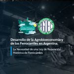 Desarrollo de la Agrobioeconomía y de los Ferrocarriles en Argentina.