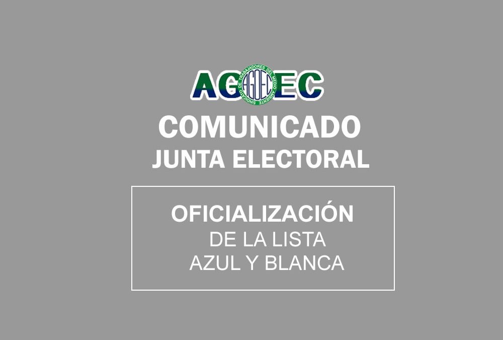 COMUNICADO JUNTA ELECTRORAL – INFORMA OFICIALIZACIÓN DE LA LISTA