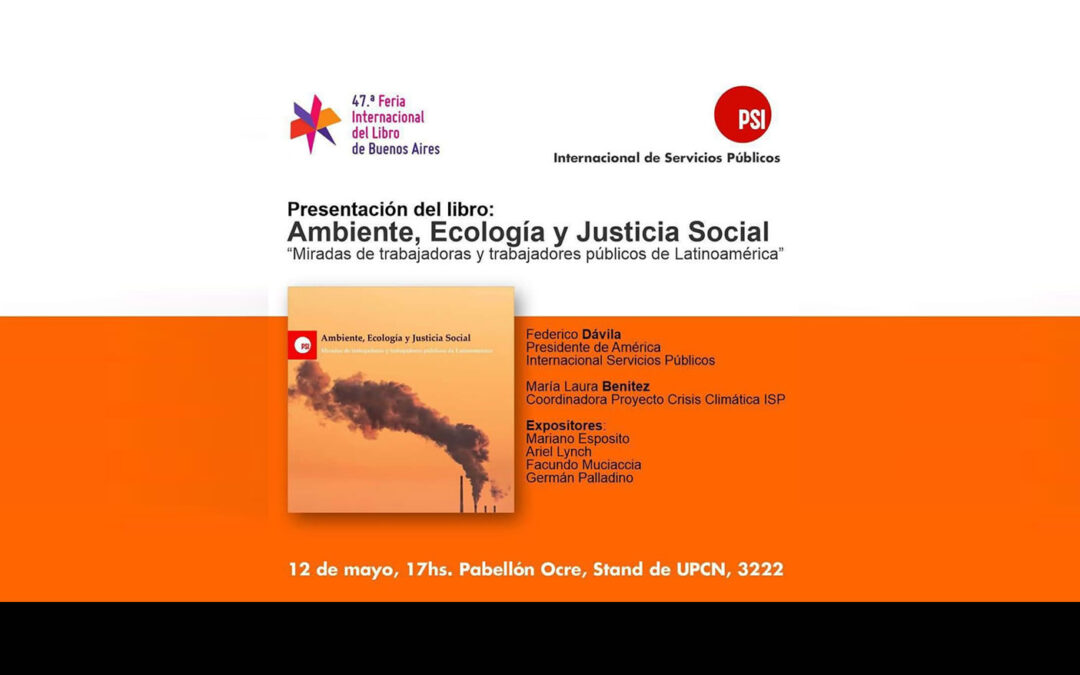 PRESENTACIÓN DEL LIBRO: Ambiente, Ecología y Justicia Social