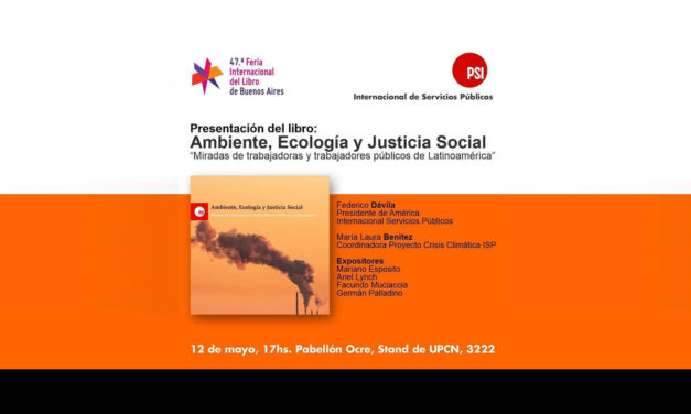 PRESENTACIÓN DEL LIBRO: Ambiente, Ecología y Justicia Social