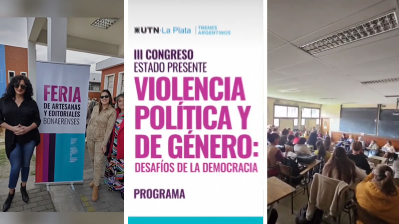III CONGRESO ESTADO PRESENTE: VIOLENCIA POLÍTICA Y DE GÉNERO. DESAFÍOS DE LA DEMOCRACIA.