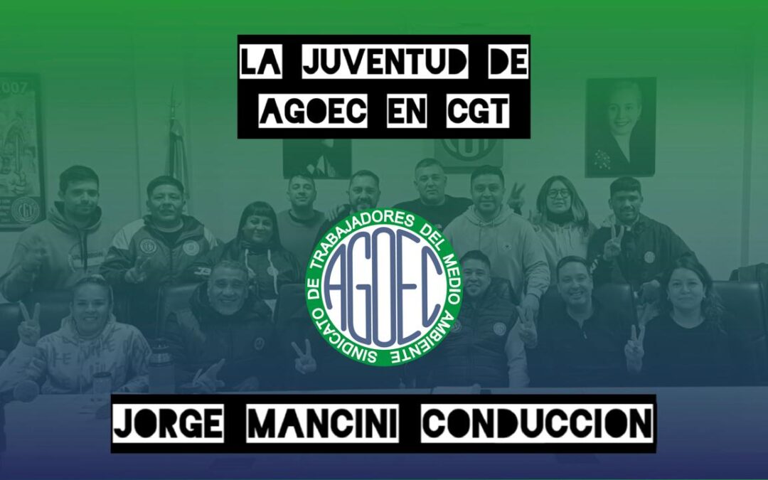 LA JUVENTUD DE AGOEC EN LA CGT