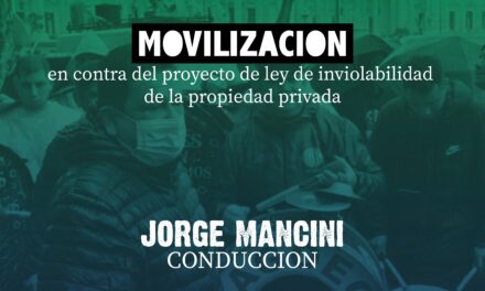 MOVILIZACIÓN en contra del Proyecto de Ley de Inviolabilidad de la Propiedad Privada