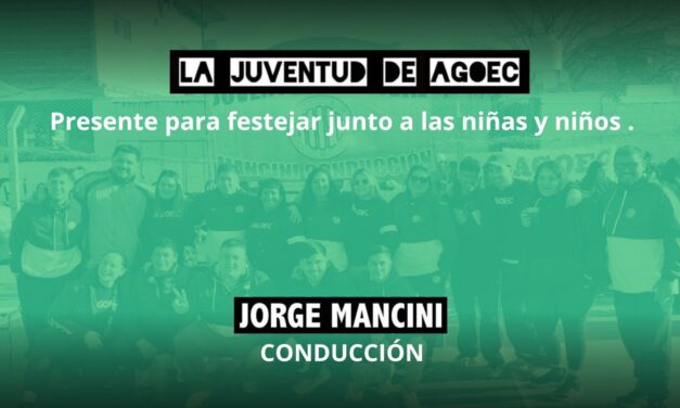 La Juventud de AGOEC Presente para festejar junto a las niñas y niños .
